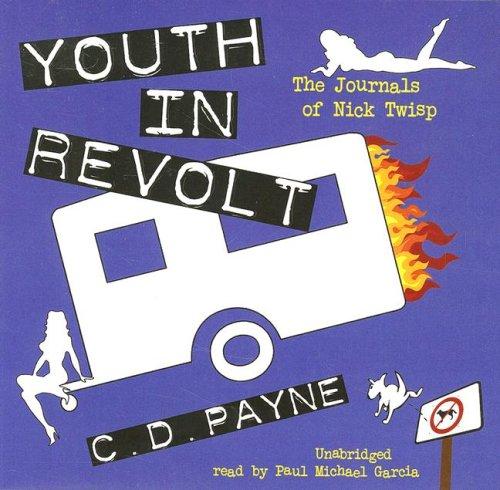 C. D. Payne: Youth in Revolt (AudiobookFormat, 2007, Blackstone Audio Inc.)