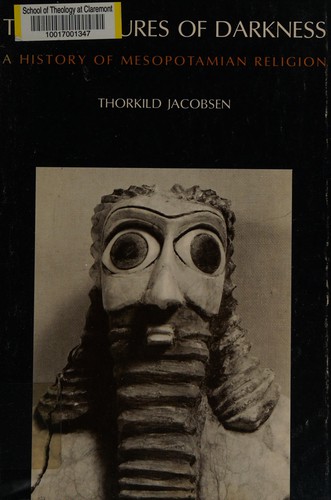 Thorkild Jacobsen: The treasures of darkness (1976, Yale University Press)