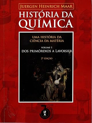 Juergen Heinrich Maar: História da Química (Paperback, portuguese language, Editora LF)