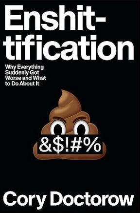 Cory Doctorow (Duplicate), Cory Doctorow: Enshittification (Hardcover, MCD)