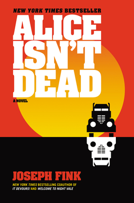 Joseph Fink: Alice Isn't Dead (2021, HarperCollins Publishers)