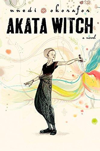 Nnedi Okorafor-Mbachu: Akata Witch (2011)