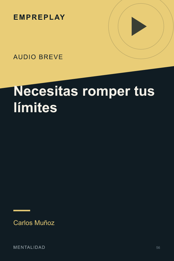Necesitas romper tus límites