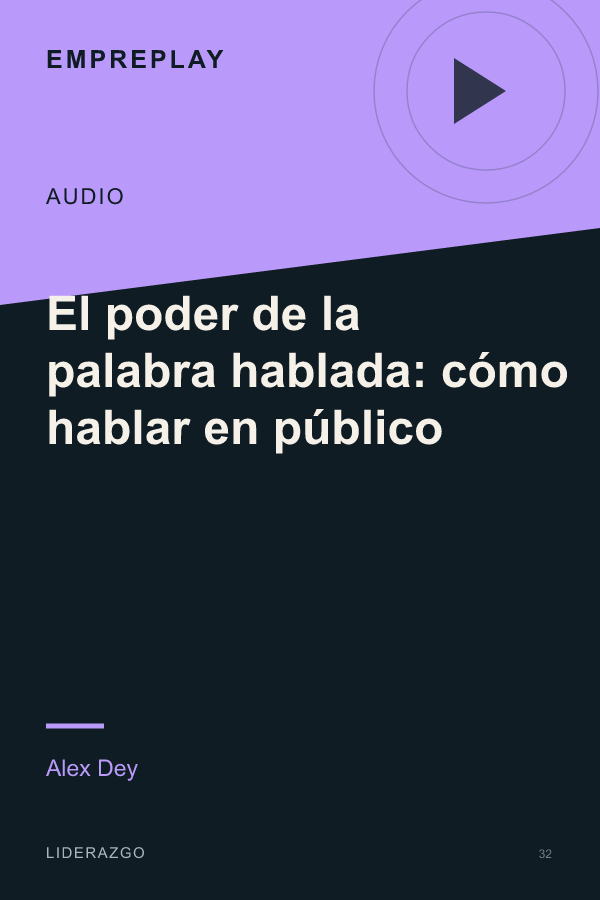 El poder de la palabra hablada: cómo hablar en público
