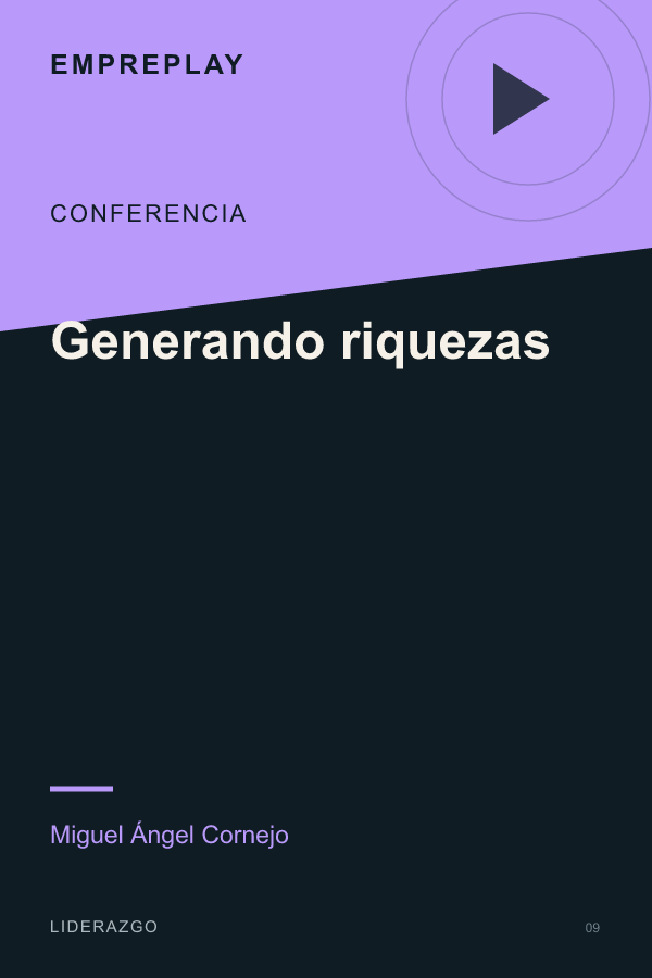 Generando riquezas