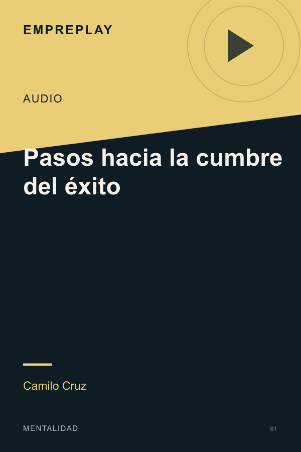 Pasos hacia la cumbre del éxito