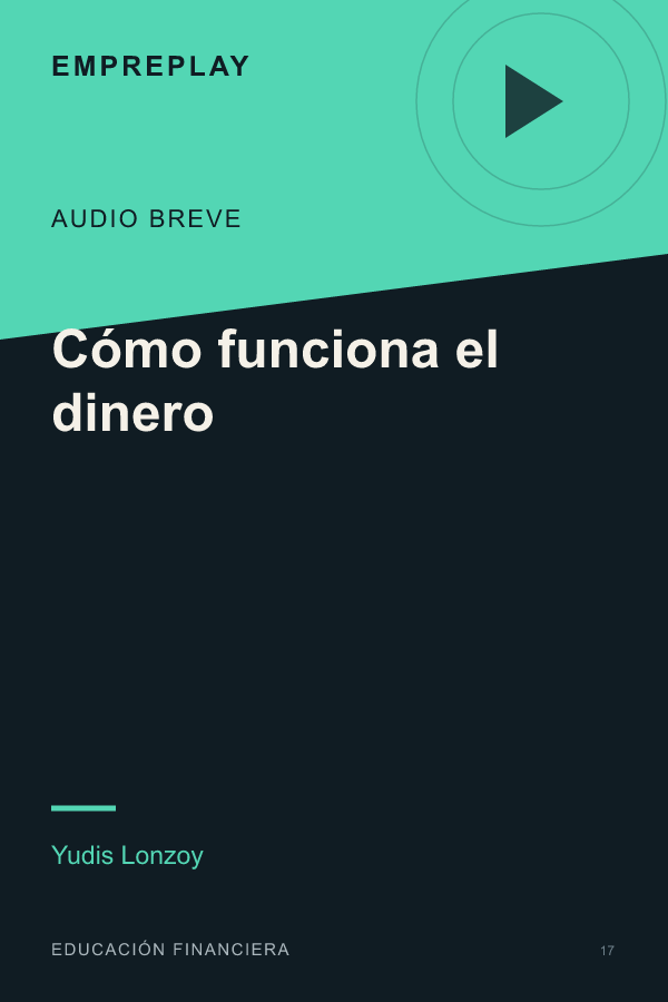 Cómo funciona el dinero