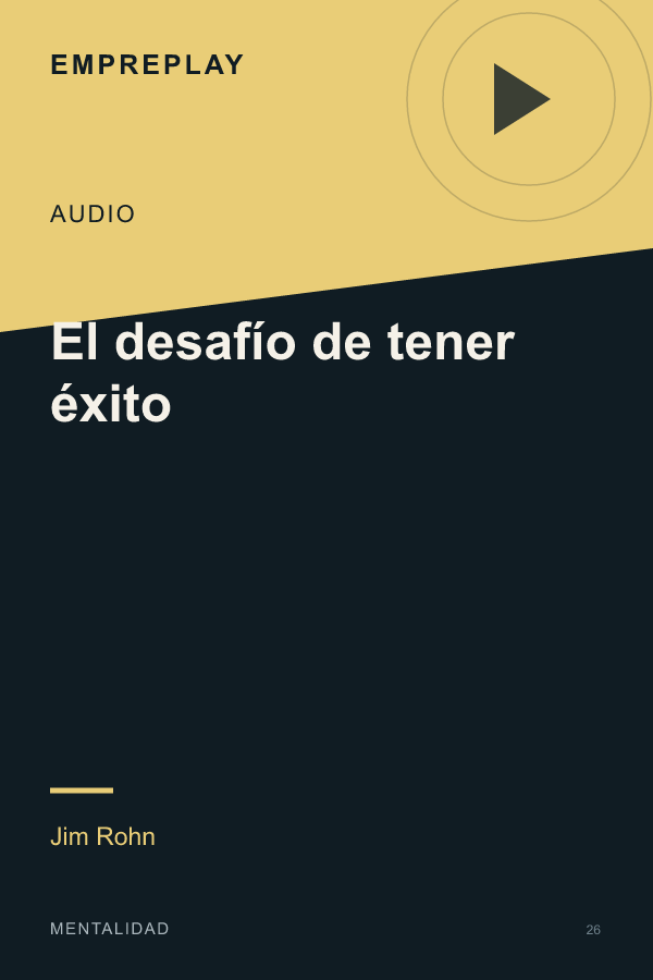 El desafío de tener éxito