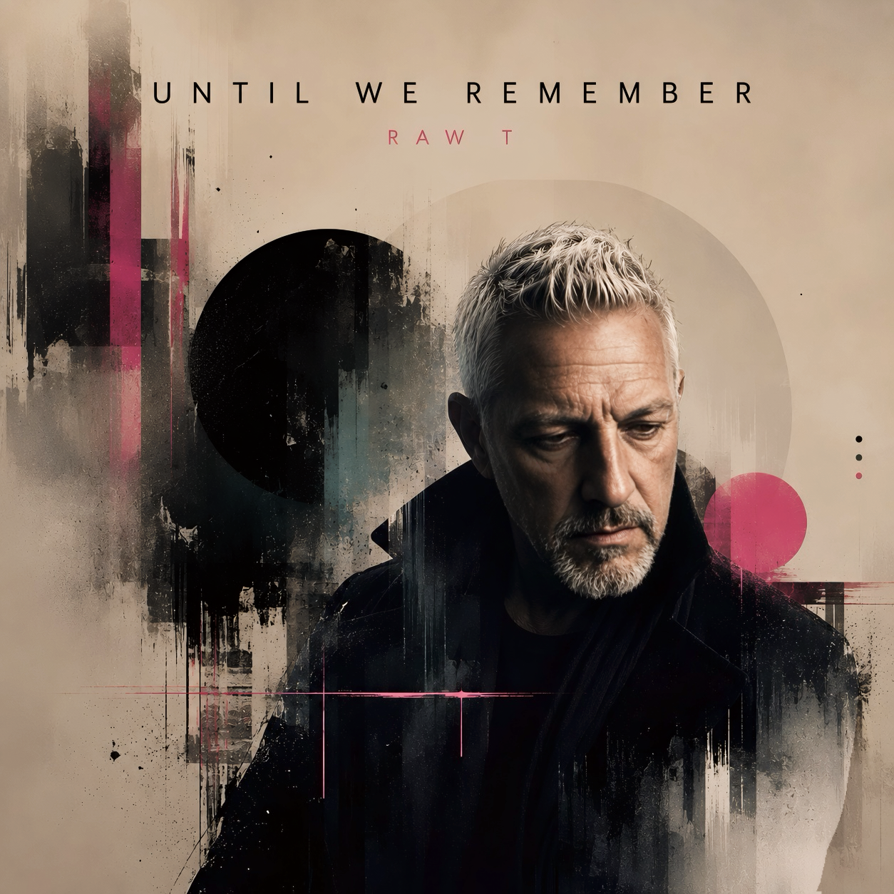 UNTIL WE REMEMBER