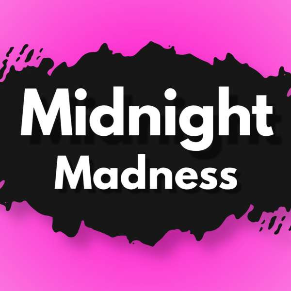 Midnight Madness