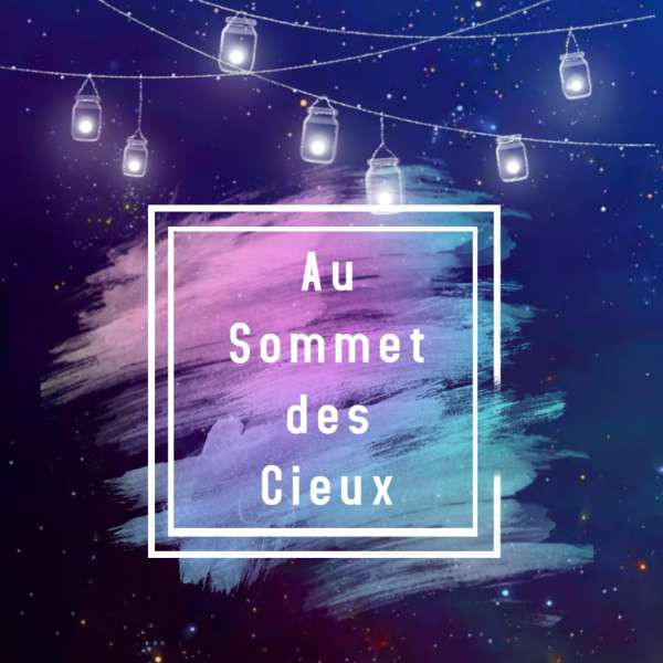 Au Sommet des Cieux