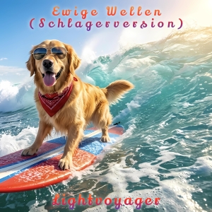 Ewige Wellen (Schlagerversion)