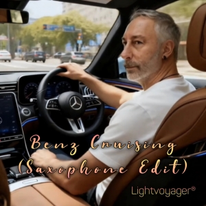 Benz Cruising (Saxophone Edit)