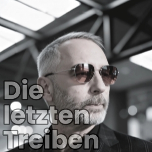 Die letzten Treiben