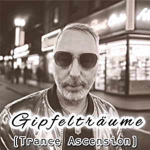 Gipfelträume (Trance Ascension)