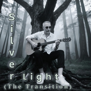 Silver Light (The Transition)