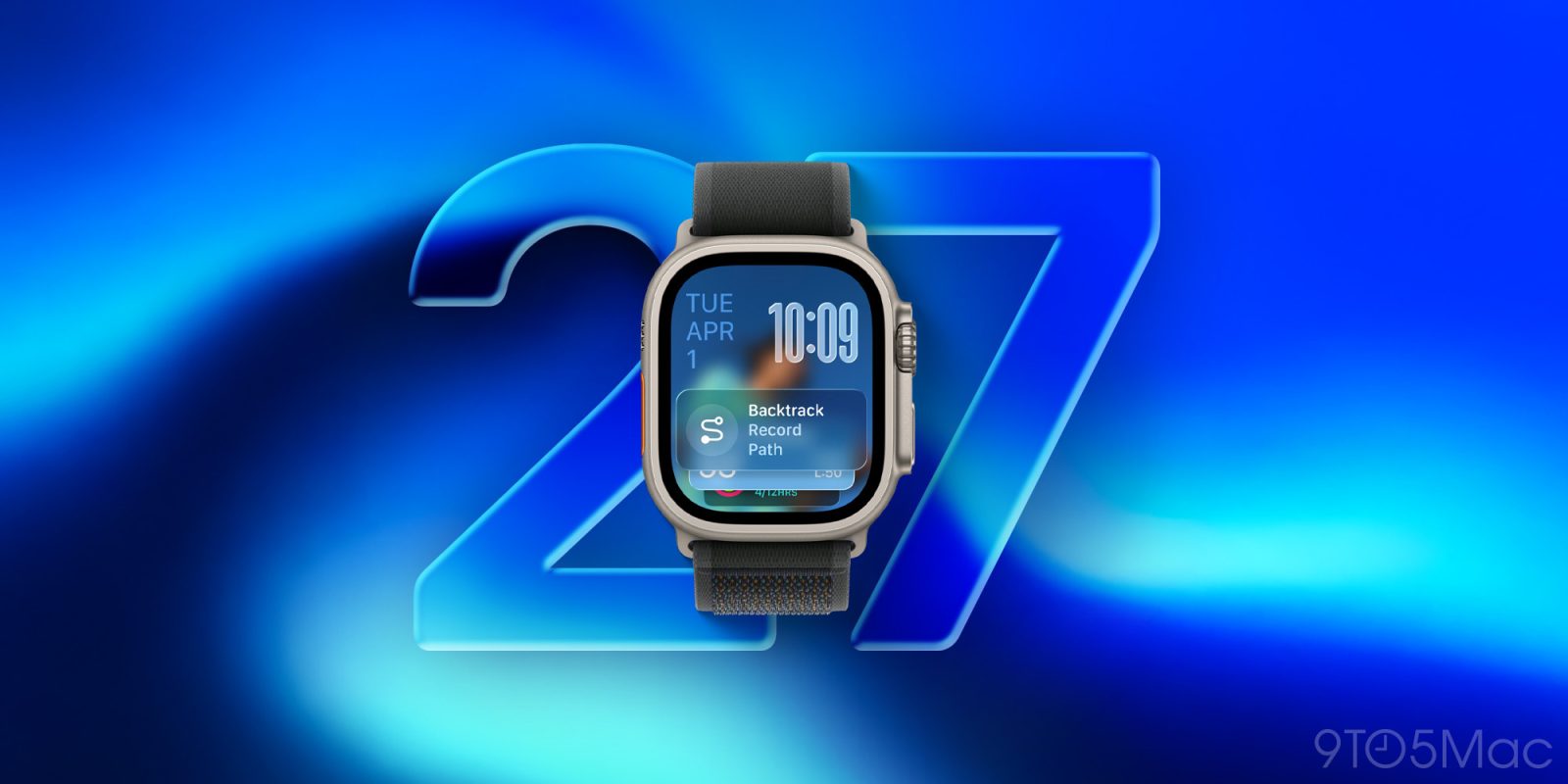 watchOS 27 раскрывает четыре изменения для Apple Watch Ultra 4 и другие нововведения