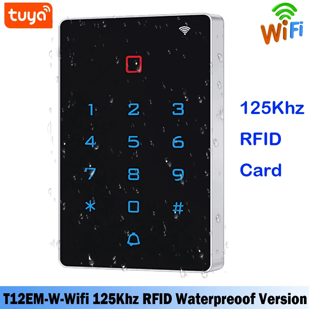 WIFI Tuya APP Backlight Touch Access Control keypad RFID 125khz Card Reader Wate