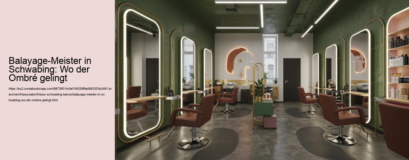 Balayage-Meister in Schwabing: Wo der Ombré gelingt Balayage-Meister in Schwabing: Wo der Ombré gelingt