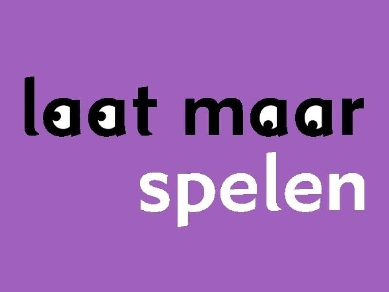 laat maar spelen