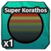 Super Korathos value in Creatures of Sonaria