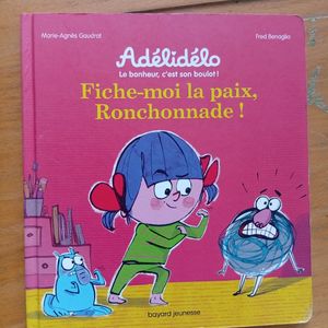Adelidelo et la ronchonnade