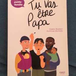 Tu vas être papa livre paternité 