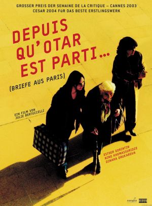 Depuis qu'Otar est parti...