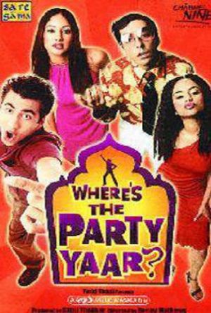Where's the Party Yaar?