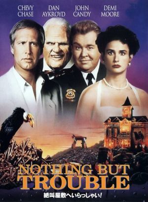 Nothing But Trouble