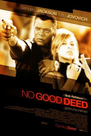 No Good Deed
