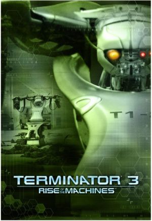 Terminator 3: Rise of the Machines