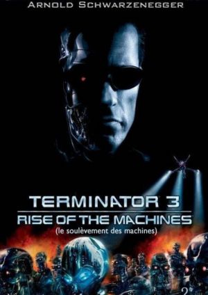 Terminator 3: Rise of the Machines