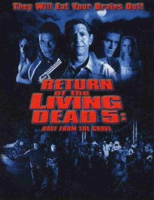 Return of the Living Dead: Rave to the Grave