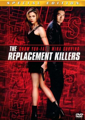 The Replacement Killers