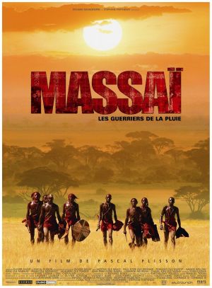 Massai - Les guerriers de la pluie