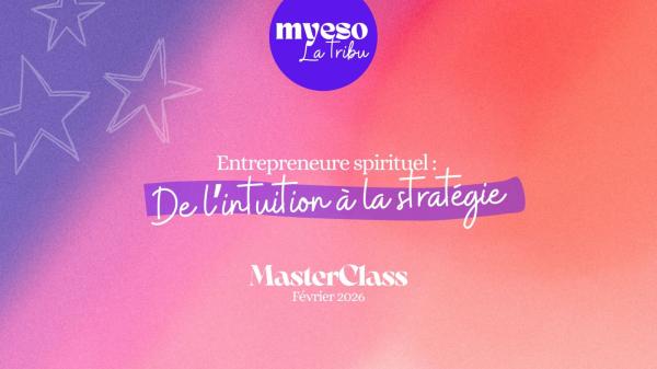 MasterClass : De l’intuition à la stratégie