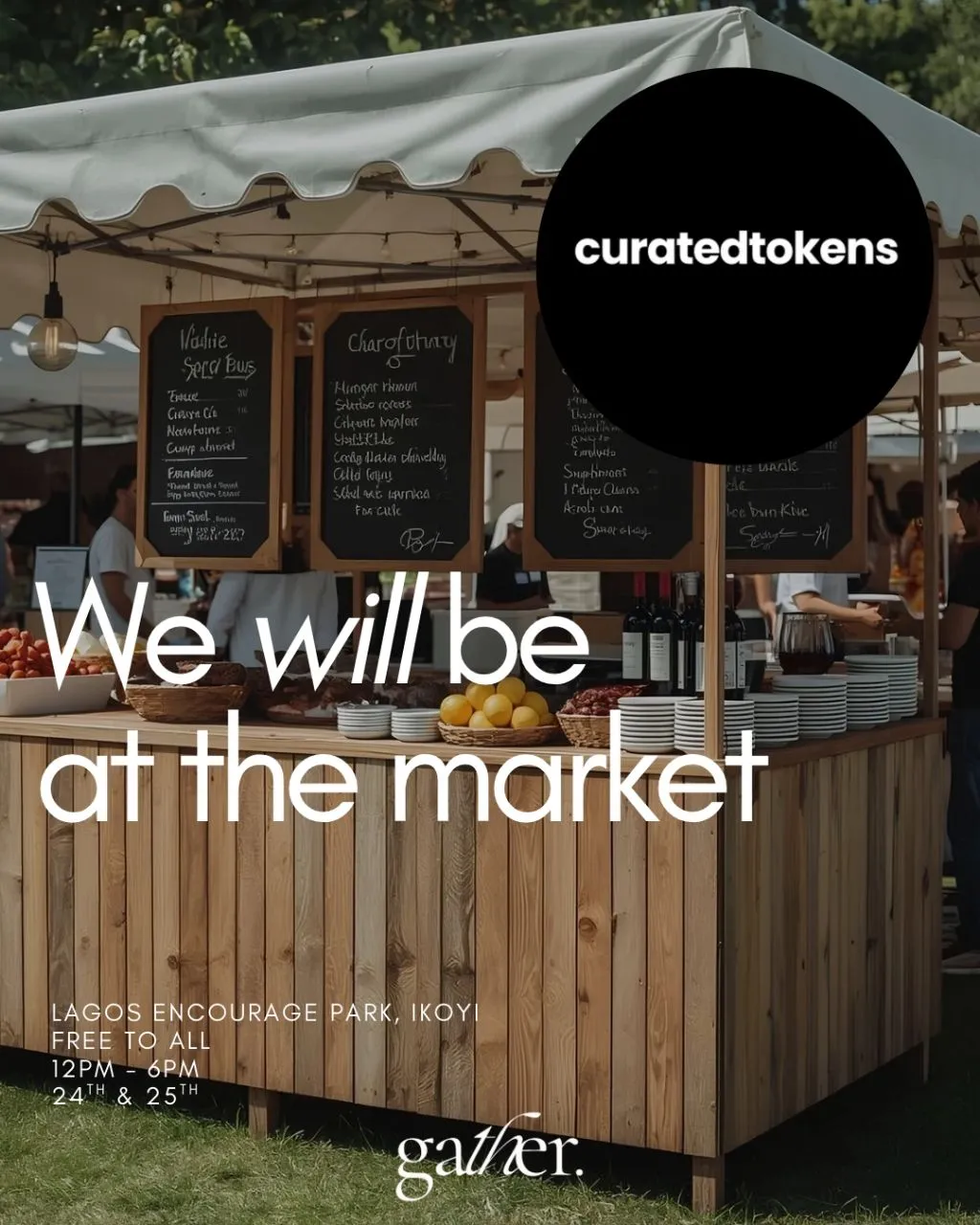 CuratedTokens First Pop-Up at the Gather Market pop-up in Ikoyi, Lagos