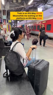 Instagram Reel by @its.harshi_here, published May 7, 2026. Tell me your worst train delay story… mine starts at 12:05 ? . . . #train #travel #comedy #reels #vi…