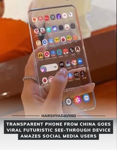Instagram Reel by @harshyadavind, published May 18, 2026. A futuristic transparent phone showcased in China has gone viral across social media platforms, leavi…