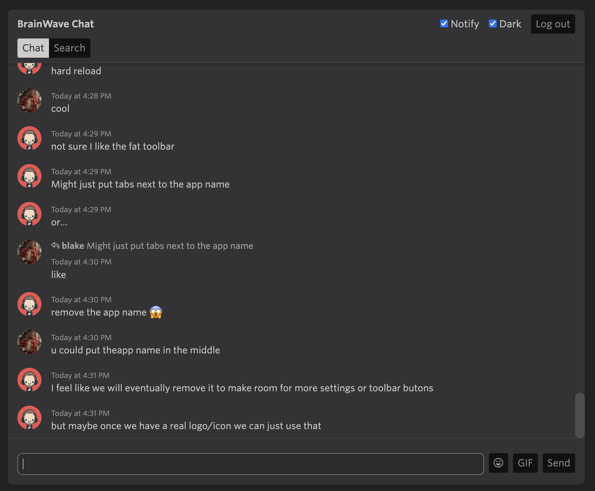 Screenshot of our app. Dark mode. Series of chat messages discussing the design of the toolbar. Title says BrainWave Chat. Looks similar to Discord but fewer elements on screen.